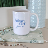 Hail Mary Coffee Mug