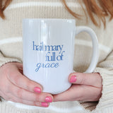Hail Mary Coffee Mug